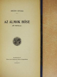 Krúdy Gyula - Az álmok hőse [antikvár]