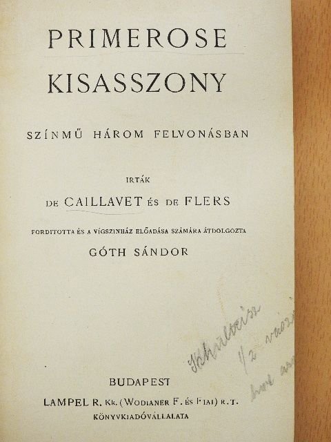 De Caillavet - Primerose kisasszony/A becsület [antikvár]