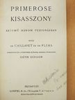 De Caillavet - Primerose kisasszony/A becsület [antikvár]