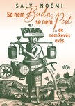 Saly Noémi - Se nem Buda, se nem Pest