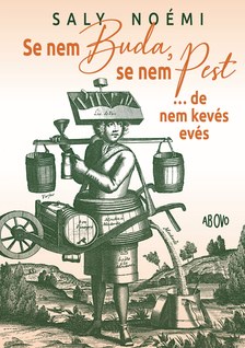Saly Noémi - Se nem Buda, se nem Pest
