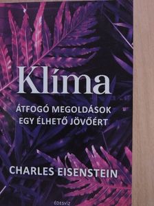 Charles Eisenstein - Klíma [antikvár]