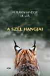 Murányi Sándor Olivér - A szél hangjai