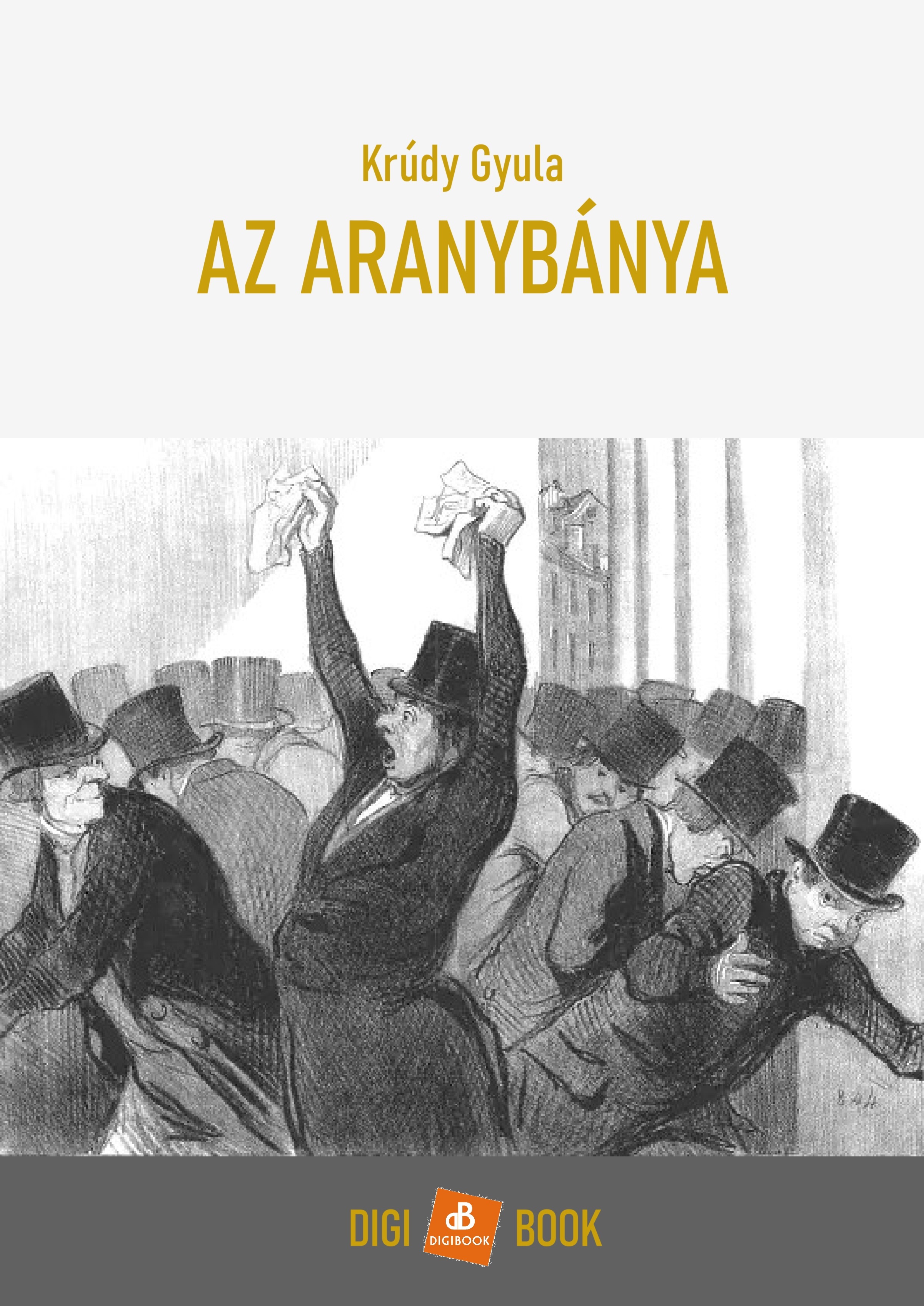 Krúdy Gyula - Az aranybánya [eKönyv: epub, mobi]