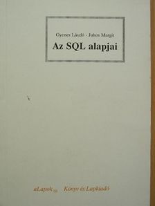 Gyenes László - Az SQL alapjai [antikvár]