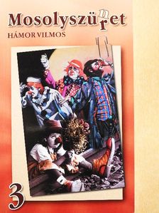 Hámor Vilmos - Mosolyszüret/Mosolyszünet 3. [antikvár]