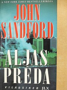 John Sandford - Aljas préda [antikvár]