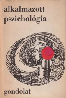 Radnai Béla - Alkalmazott pszichológia [antikvár]