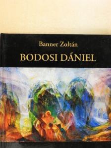 Banner Zoltán - Bodosi Dániel [antikvár]