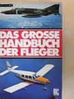 Wolfgang Dierich - Das Grosse Handbuch der Flieger [antikvár]