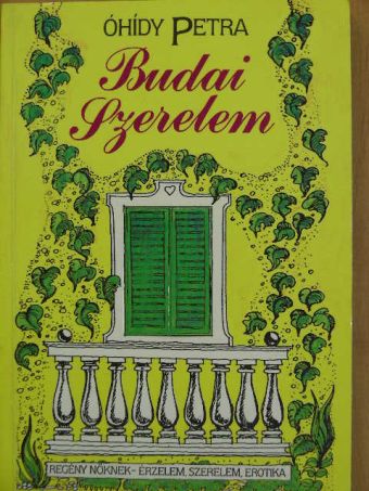 Óhídy Petra - Budai Szerelem [antikvár]