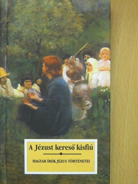 Ady Endre - A Jézust kereső kisfiú [antikvár]