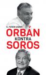 G. Fodor Gábor - Orbán kontra Soros [antikvár]