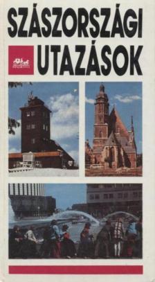 LINDNER LÁSZLÓ - Szászországi utazások [antikvár]