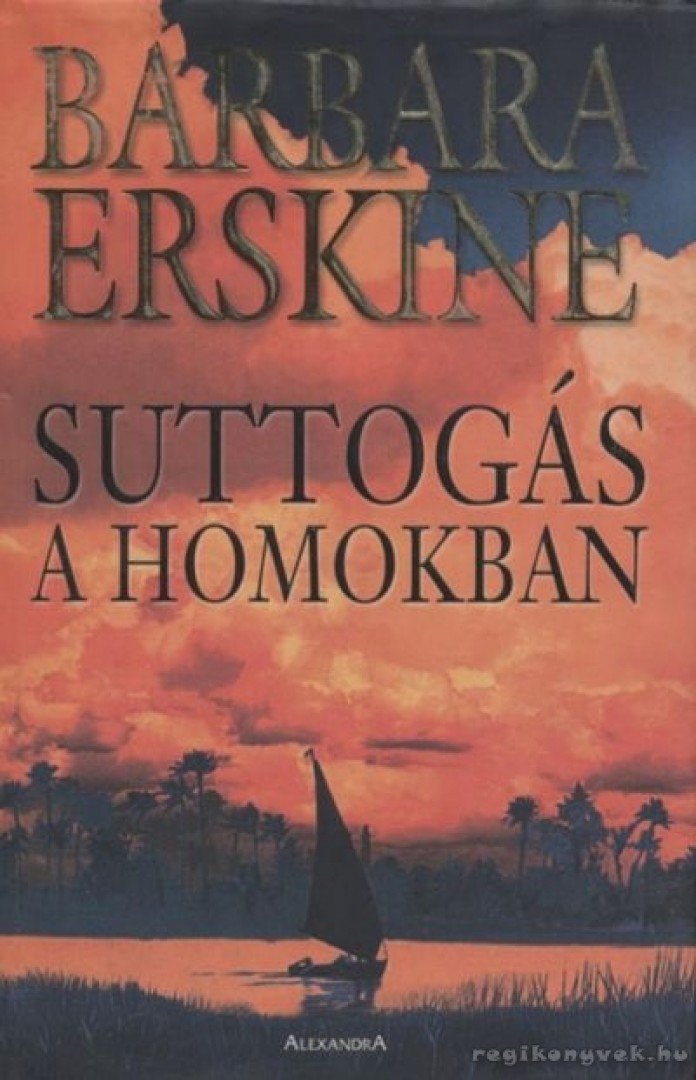 Barbara Erskine - Suttogás a homokban [antikvár]