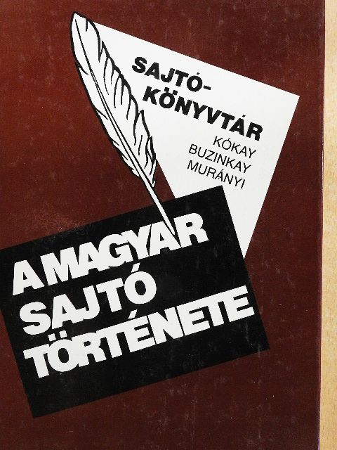 Buzinkay Géza - A magyar sajtó története [antikvár]
