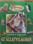 Bagoly Ilona - Miértek és hogyanok az állatvilágban [antikvár]