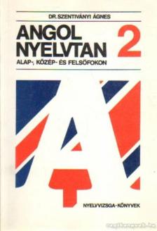 Dr. Szentiványi Ágnes - Angol nyelvtan 2 [antikvár]