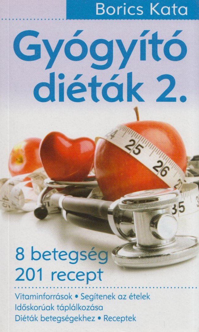 Borics Kata - Gyógyító diéták 2. [antikvár]