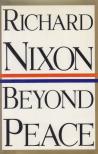Richard Nixon - Beyond Peace [antikvár]
