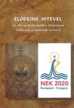 Váminé Molnár Emma - Elődeink hitével - Az 1938-as Eucharisztikus Kongresszus emlékezete a kortársak szemével