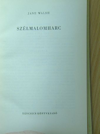 Jane Walsh - Szélmalomharc [antikvár]