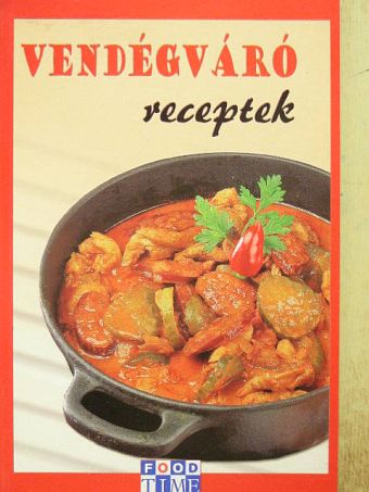 Verő Juli - Vendégváró receptek [antikvár]