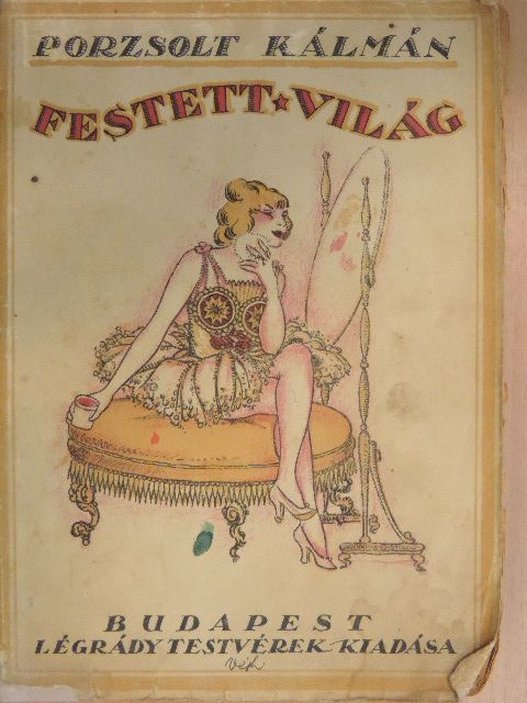 Porzsolt Kálmán - Festett világ [antikvár]