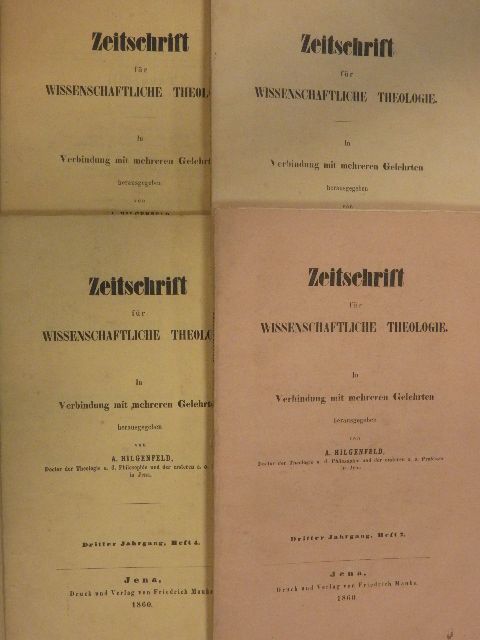 A. Hilgenfeld - Zeitschrift für Wissenschaftliche Theologie 1860/1-4. [antikvár]