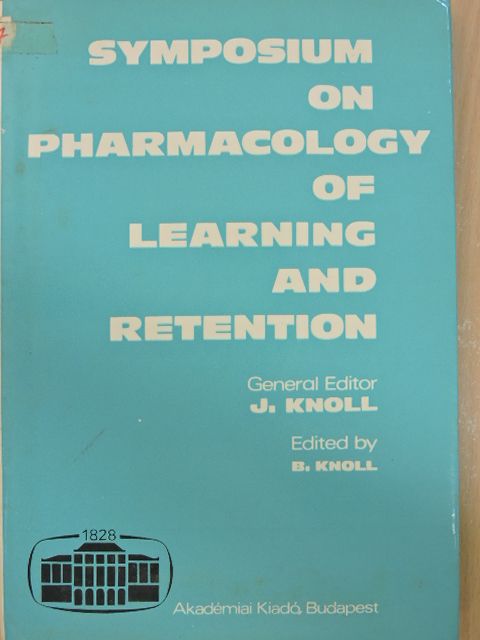 A. Klára Pfeifer - Symposium on Pharmacology of Learning and Retention [antikvár]