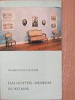Helmut Holtzhauer - Das Goethe-Museum in Weimar [antikvár]