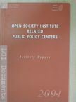Open Society Institute Related Public Policy Centers June 2001 [antikvár]