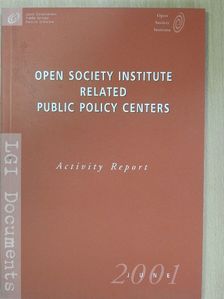 Open Society Institute Related Public Policy Centers June 2001 [antikvár]