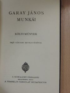 Garay János - Garay János munkái [antikvár]