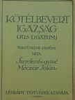 Szerelemhegyiné Moczár Jolán - Kötélbevert igazság [antikvár]