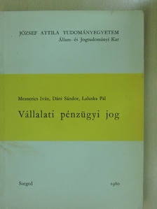 Dáni Sándor - Vállalati pénzügyi jog [antikvár]