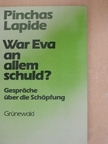 Pinchas Lapide - War Eva an allem schuld? [antikvár]