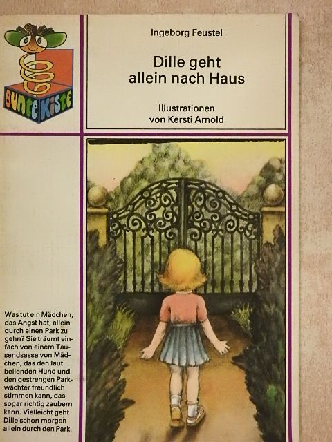 Ingeborg Feustel - Dille geht allein nach Haus [antikvár]