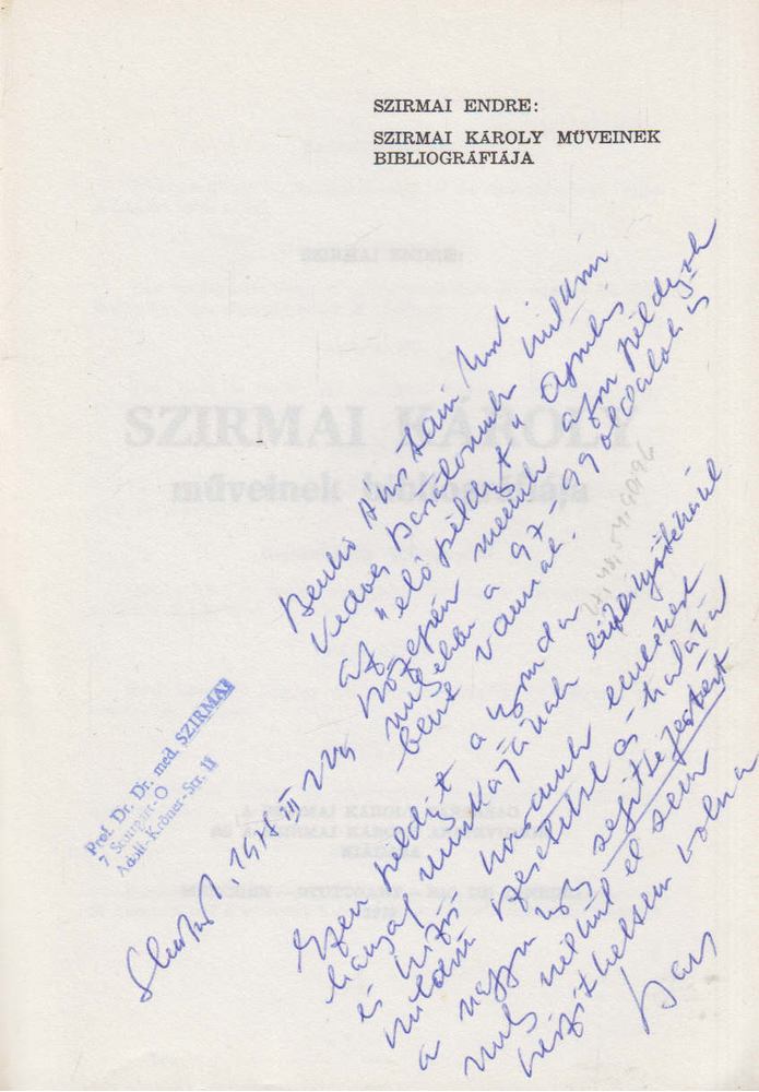 Szirmai Endre - Szirmai Károly műveinek bibliográfiája (dedikált) [antikvár]