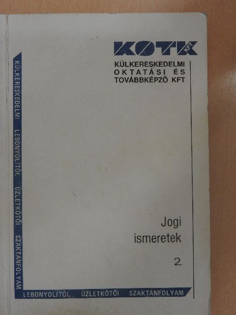Dr. Lemák Ella - Jogi ismeretek 2. [antikvár]