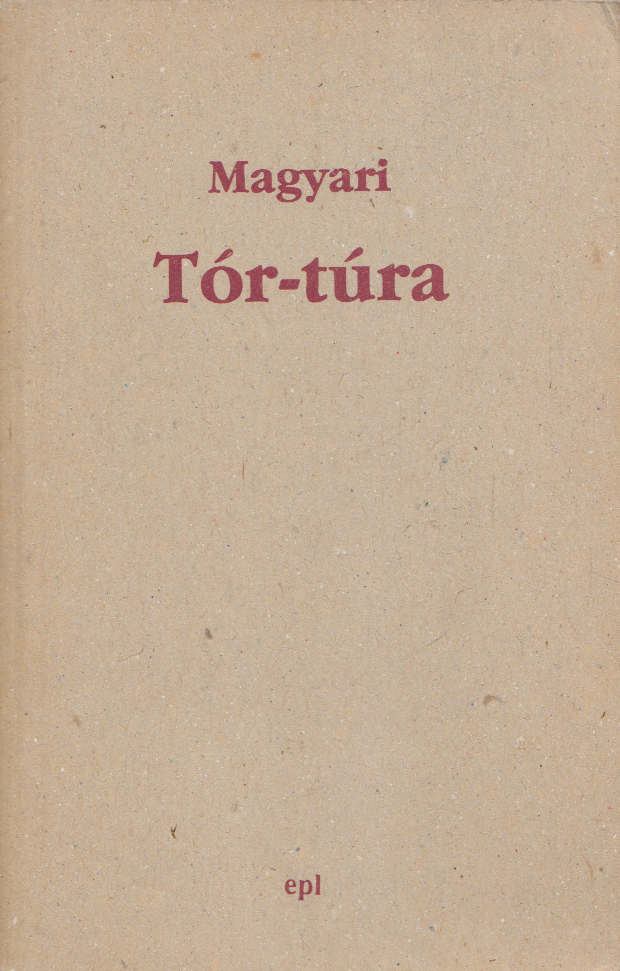 Magyari A. Sándor - Tór-túra [antikvár]