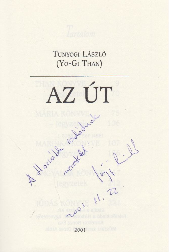 TUNYOGI LÁSZLÓ - Az út (Dedikált) [antikvár]
