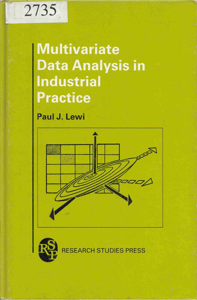 Paul J. Lewi - Multivariate Data Analysis in Industrial Practice [antikvár]