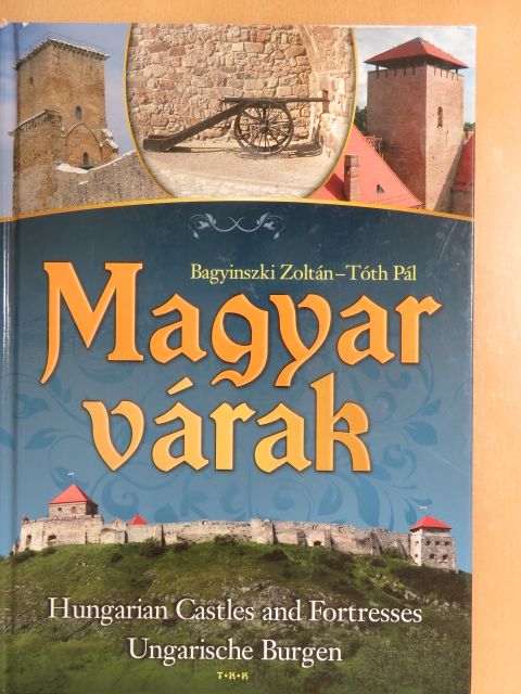 Bagyinszki Zoltán - Magyar várak [antikvár]