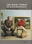 Nebojsa Tomasevic - The Magic World of Ivan Generalić [antikvár]