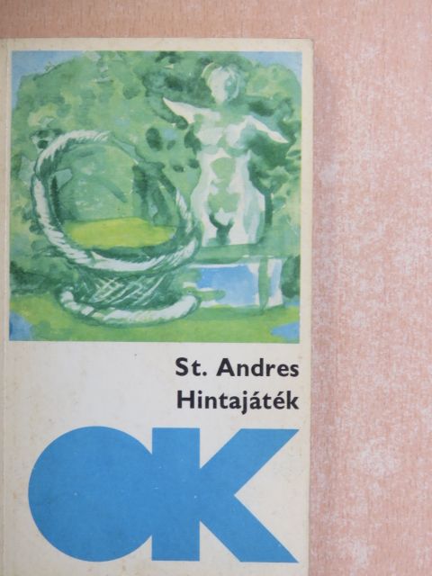 Stefan Andres - Hintajáték [antikvár]
