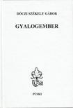 Dóczi Székely Gábor - Gyalogember [antikvár]
