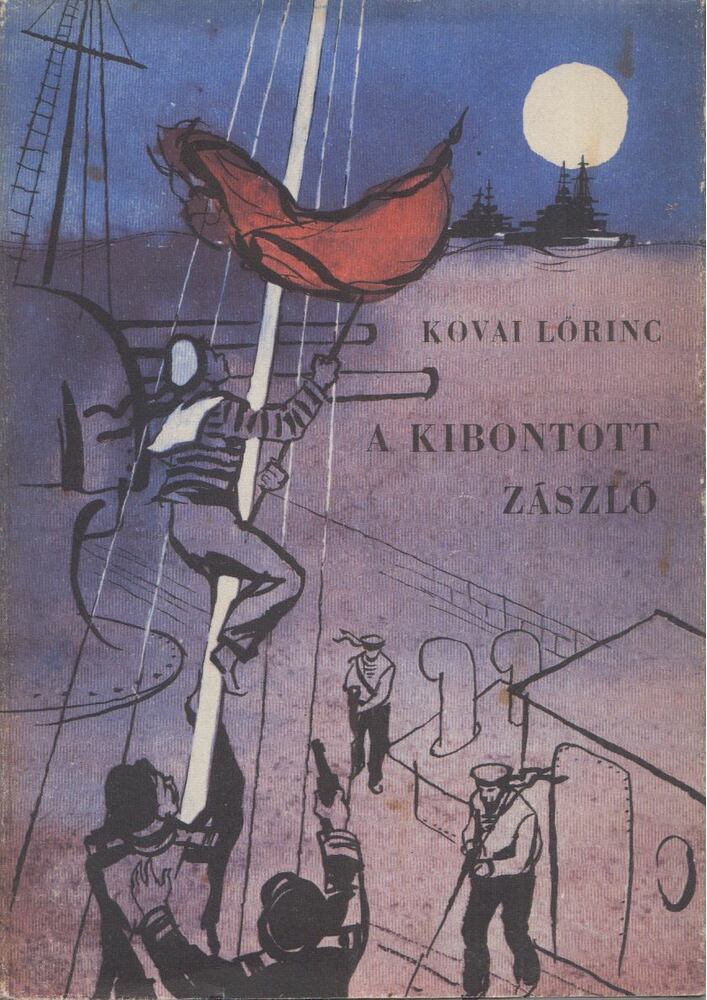 KOVAI LŐRINC - A kibontott zászló [antikvár]