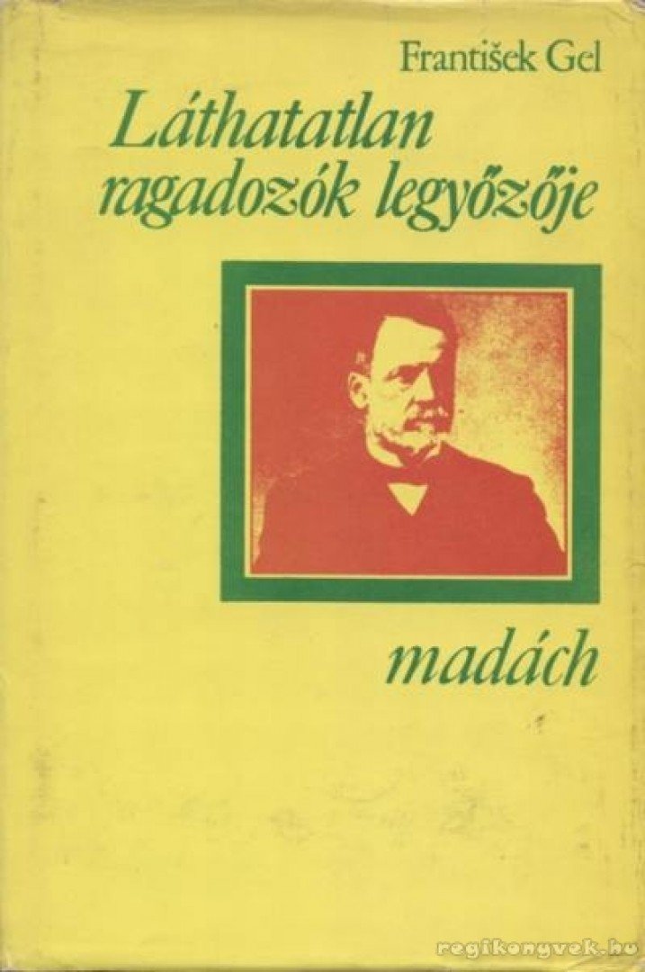 Gel, Frantisek - Láthatatlan ragadozók legyőzője [antikvár]