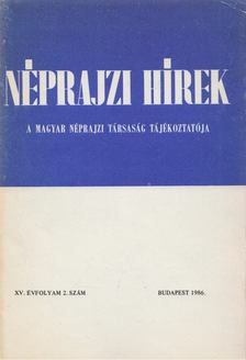 Selmeczi Kovács Attila - Néprajzi hírek 1986 / 2. [antikvár]